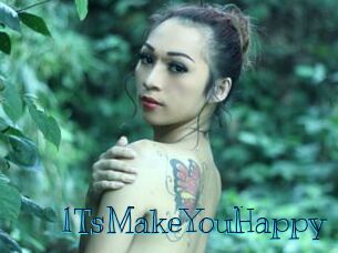 1TsMakeYouHappy