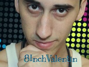 8InchValentin