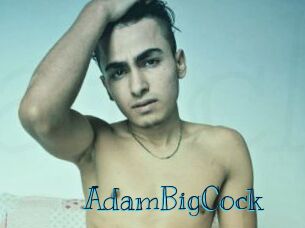 AdamBigCock