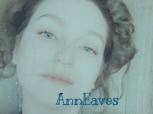 AnnEaves