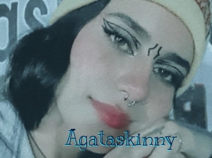 Agataskinny