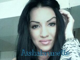 Aishabrunette