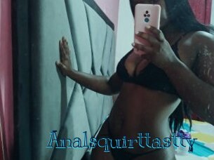 Analsquirttastty