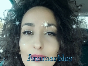 Anamarbles