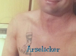 Arselicker