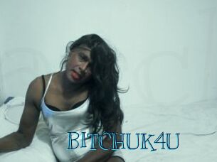 BITCHUK4U