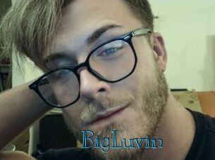 BigLuvin
