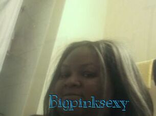Bigpinksexy
