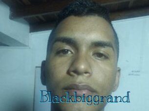 Blackbiggrand