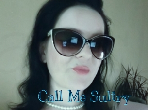 Call_Me_Sultry