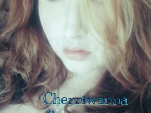 Cherriwanna