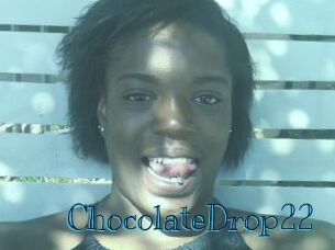 ChocolateDrop22