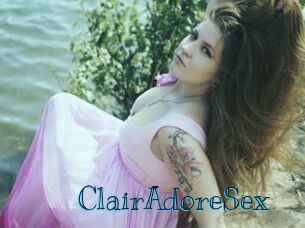 ClairAdoreSex