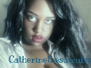 Catherinethesuccubus