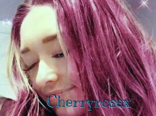 Cherryrosex