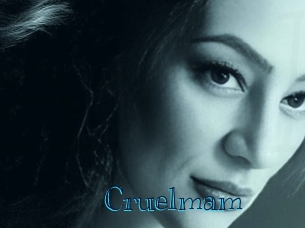 Cruelmam