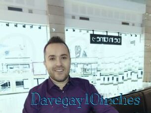 Davegay10inches