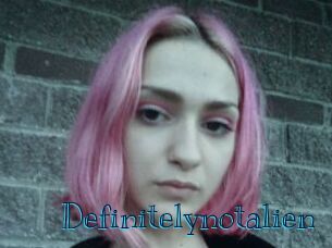 Definitelynotalien