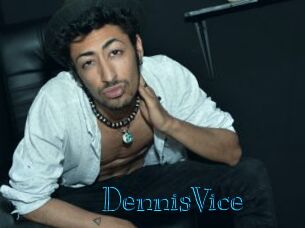 DennisVice
