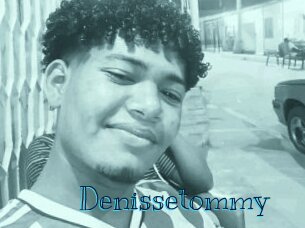 Denissetommy