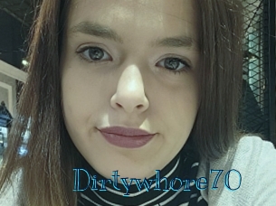 Dirtywhore70