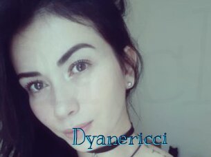 Dyanericci