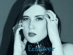 Enslaver