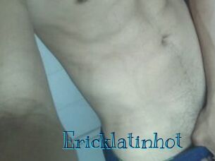 Ericklatinhot