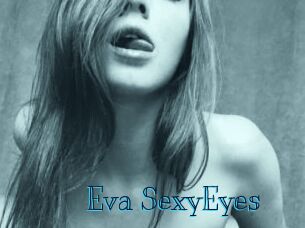 Eva_SexyEyes