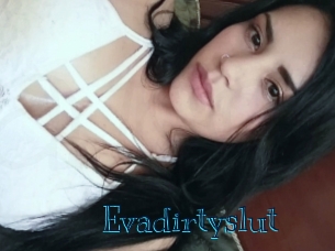 Evadirtyslut