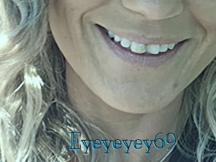 Eyeyeyey69