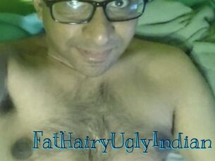 FatHairyUglyIndian