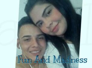Fun_And_Madness