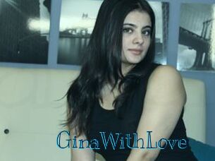 GinaWithLove
