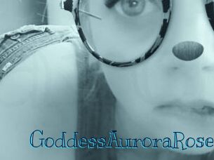 GoddessAuroraRose
