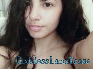 GoddessLanaTease