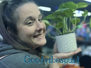 Goodvibesgurl