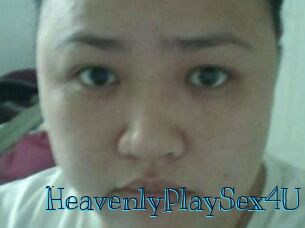 HeavenlyPlaySex4U