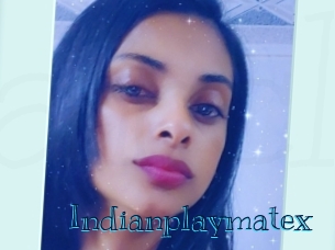 Indianplaymatex