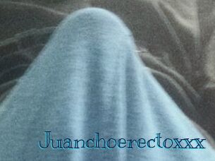 Juanchoerectoxxx