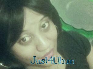 Just4Uhun