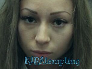 KIRAtempting