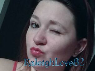 KaleighLove82