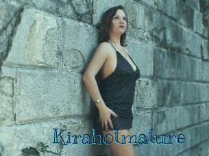 Kirahotmature