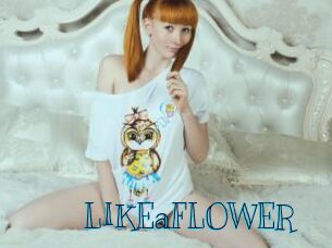 LIKEaFLOWER