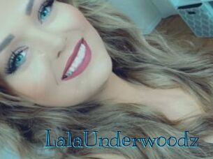 LalaUnderwoodz