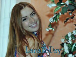 LanaToDay