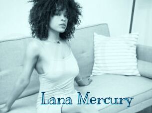 Lana_Mercury