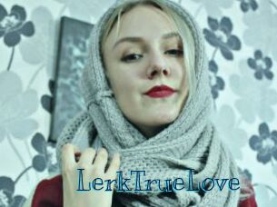 LerkTrueLove