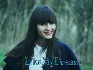 LikeMyDream